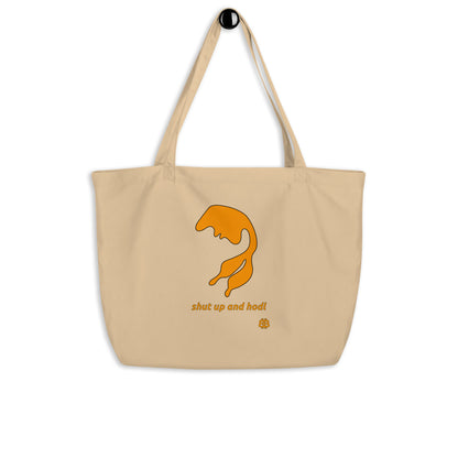 Tote bag orgánico grande "Shutup"